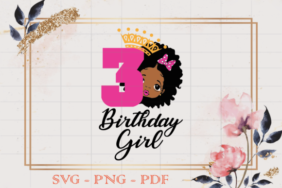 3 Birthday Black Girl SVG