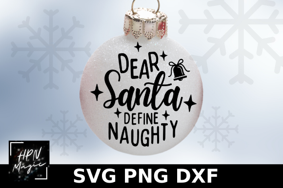 Dear Santa Define Naughty