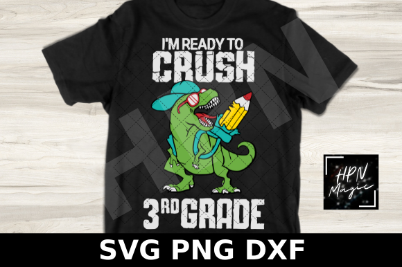 I m Ready to Crush 3rd Grade SVG
