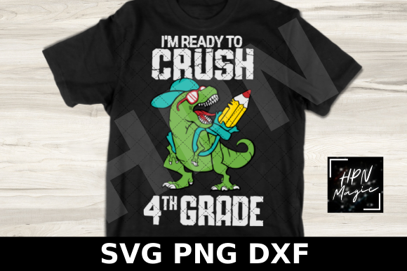 I m Ready to Crush 4th Grade SVG