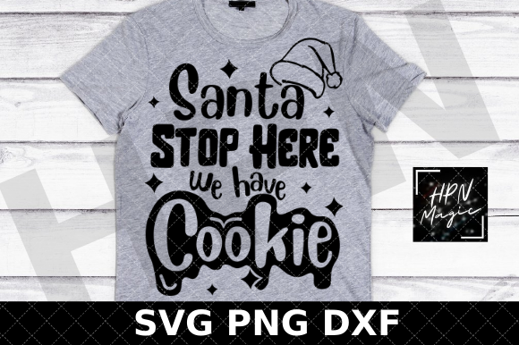 Santa Stop Here We Have Cookie SVG
