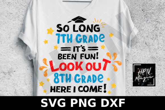 So Long 7th Grade Look out 8th Grade SVG